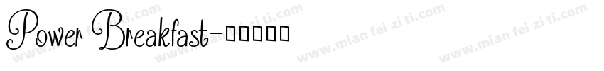 Power Breakfast字体转换